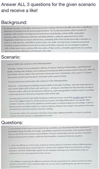  Answer ALL 3 questions for the given scenario and receive a