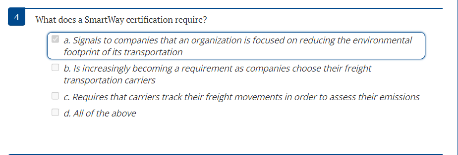  4 What does a SmartWay certification require? a. Signals to companies