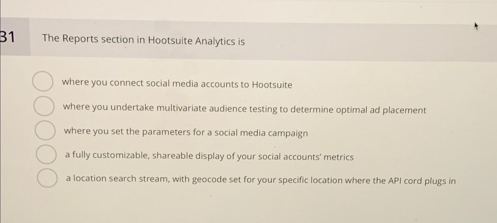  31 The Reports section in Hootsuite Analytics is where you connect
