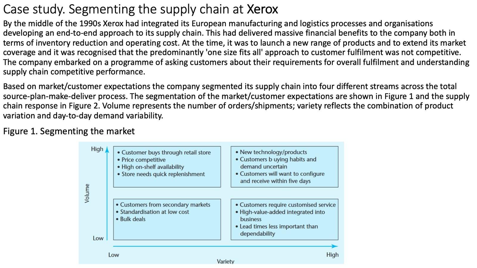 Case study. Segmenting the supply chain at Xerox By the middle