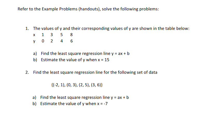  Refer to the Example Problems (handouts), solve the following problems: 1.