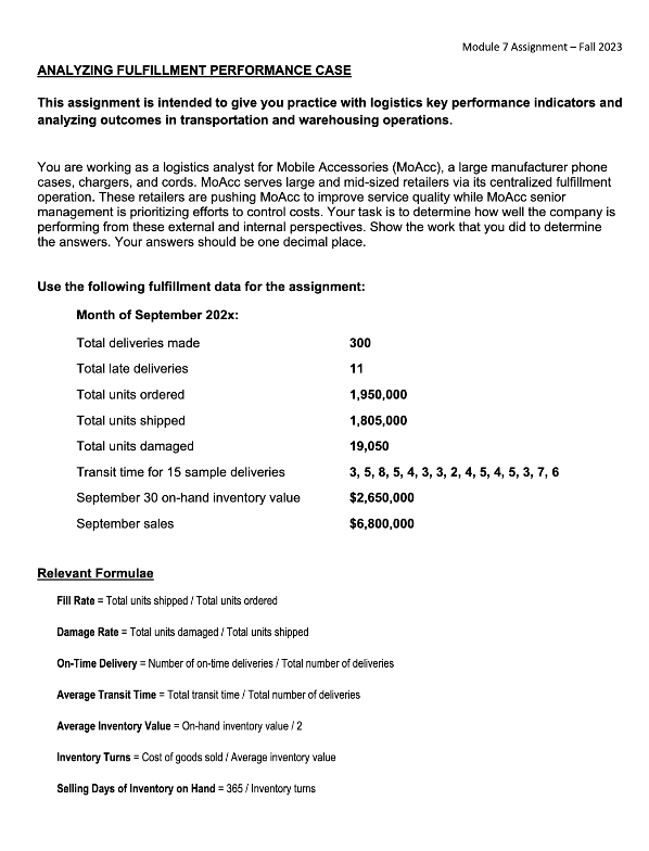  Module 7 Assignment - Fall 2023 ANALYZING FULFILLMENT PERFORMANCE CASE This