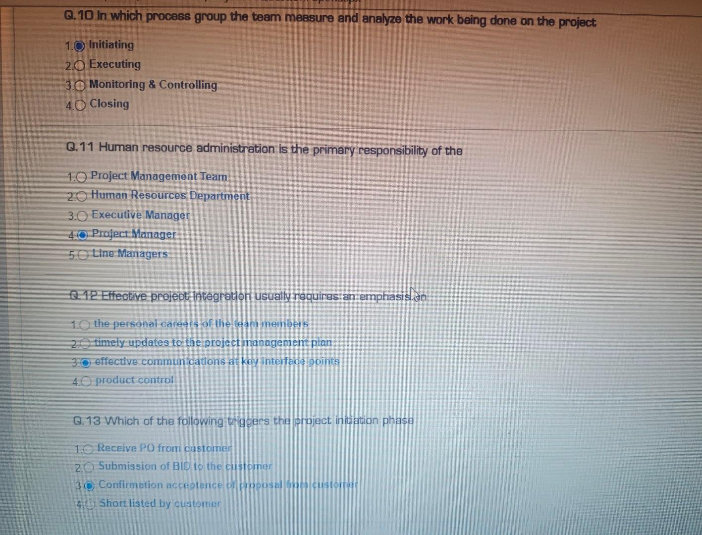  please answer the question and Q.10 In which process group the