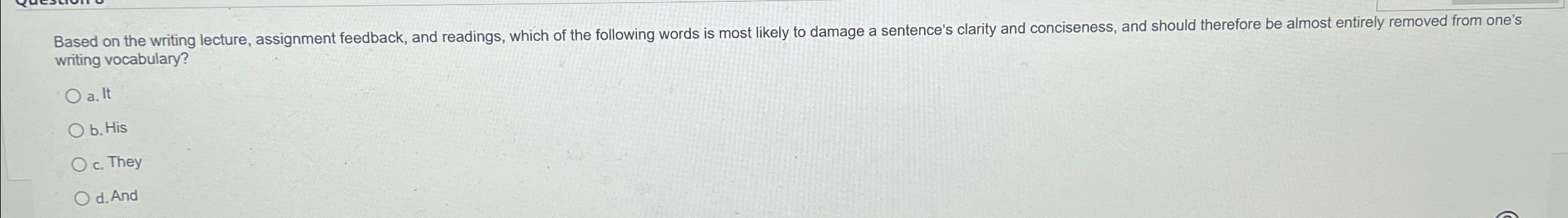  Based on the writing lecture, assignment feedback, and readings, which of