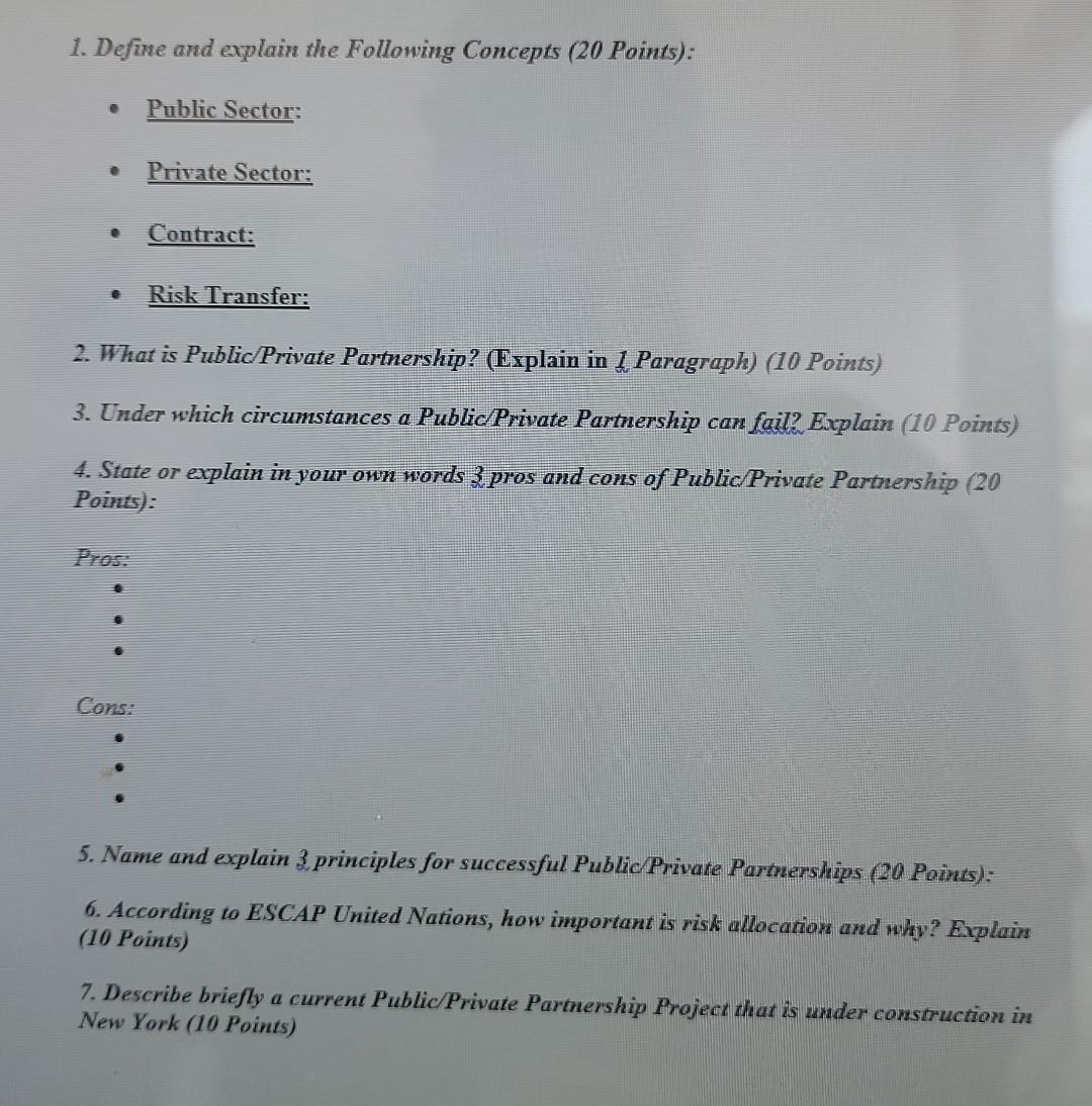  1. Define and explain the Following Concepts (20 Points): - Public