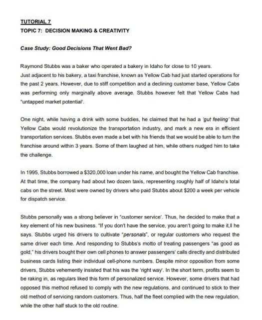 TUTORIAL 7 TOPIC 7: DECISION MAKING \& CREATIVITY Case Study: Good