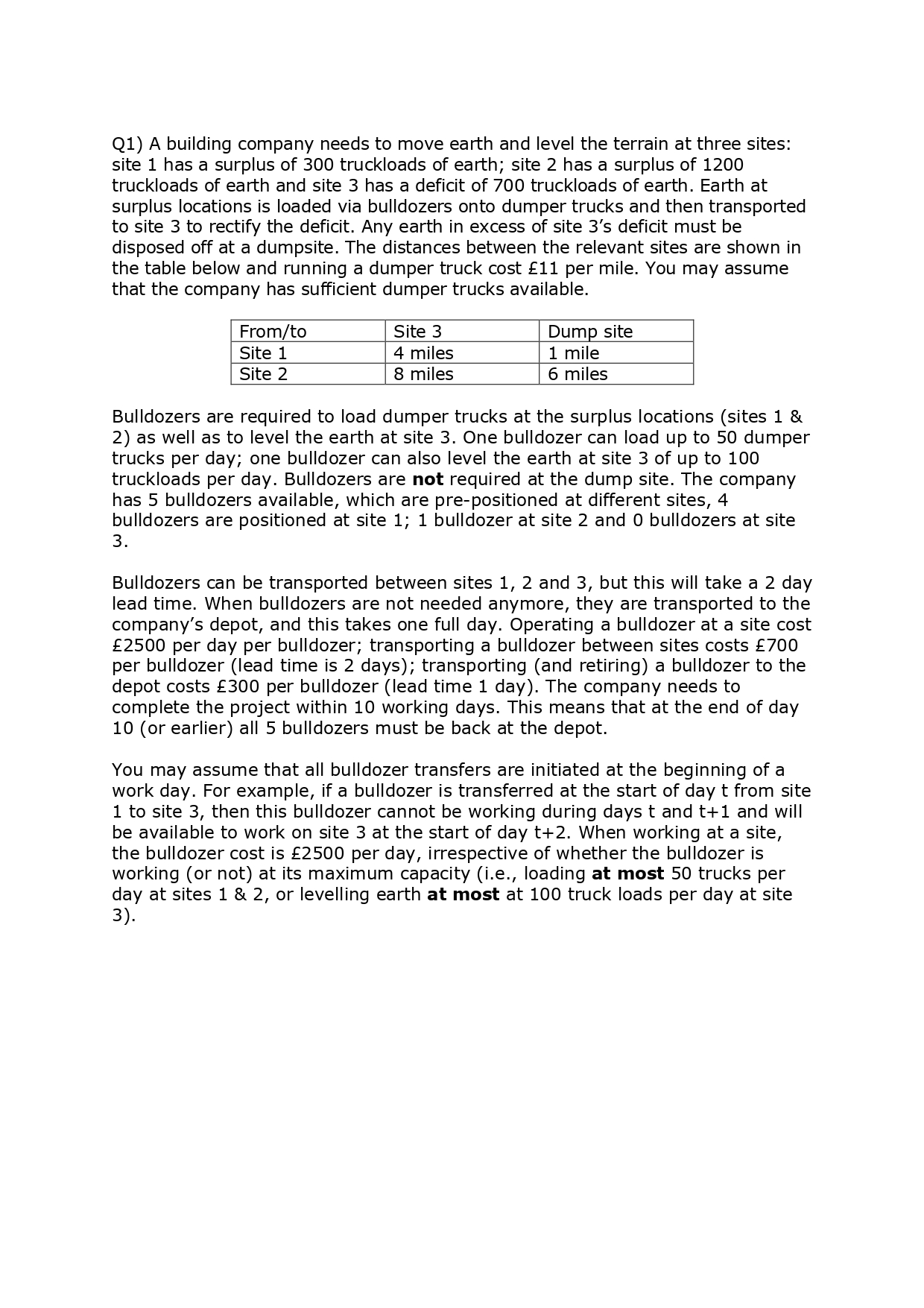 I need the following: 1) The table created with columns of