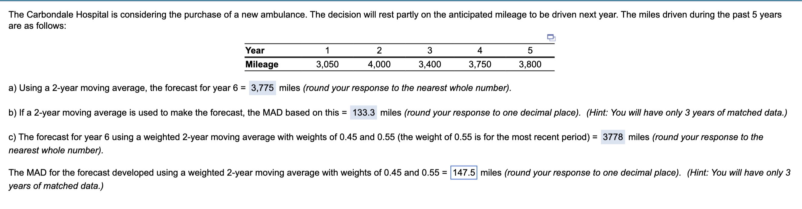 Help needed with part c. Please show work and formulas used to