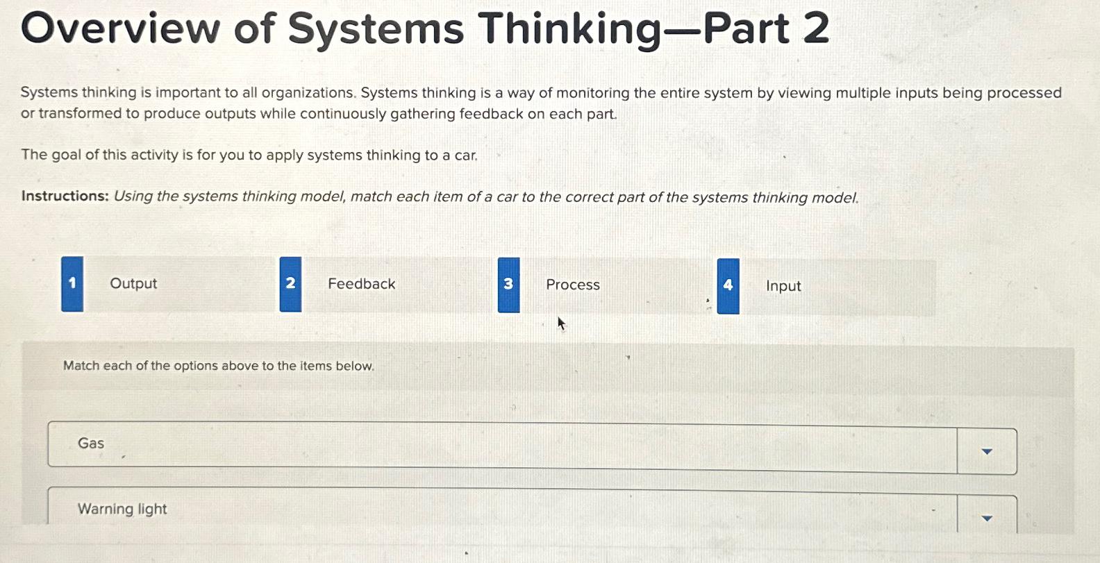  Overview of Systems Thinking-Part 2 Systems thinking is important to all