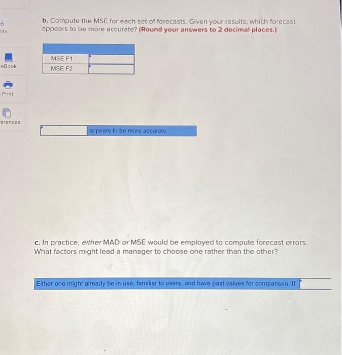 to forecast demand for cases of bottled water. Actual demand and the