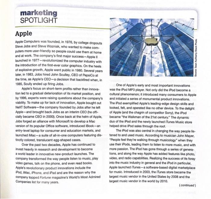 Summarize this case study. Apple Computers was founded, in 1976, by college