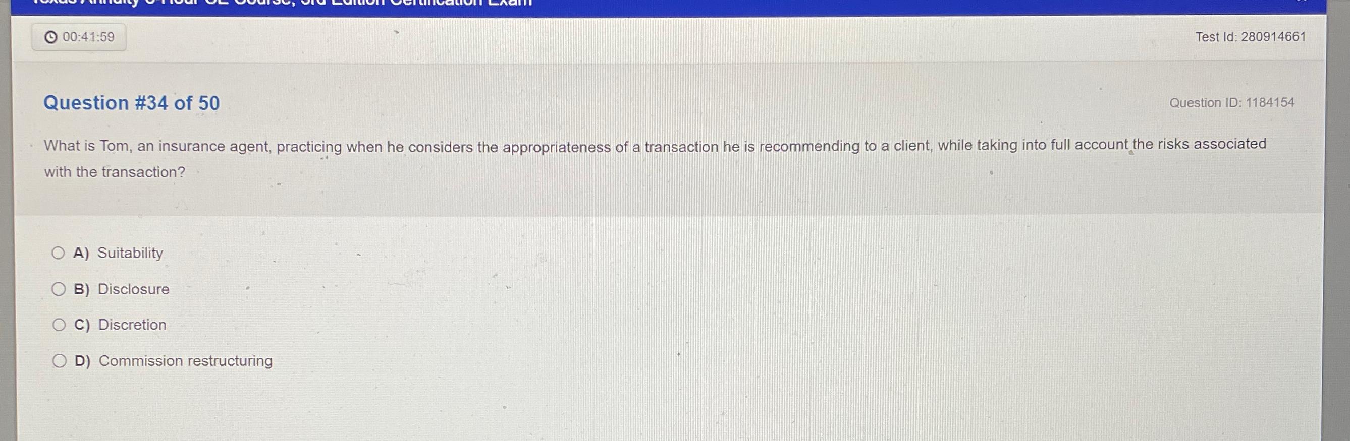  00:41:59 Test Id: 280914661 Question #34 of 50 Question ID: 1184154