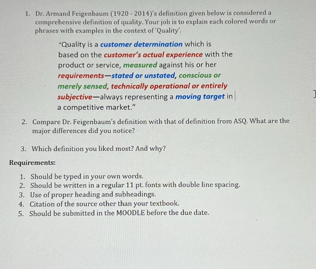 1. Dr. Armand Feigenbaum (1920 - 2014)'s definition given below is