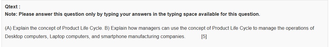  Qtext Note: Please answer this question only by typing your answers