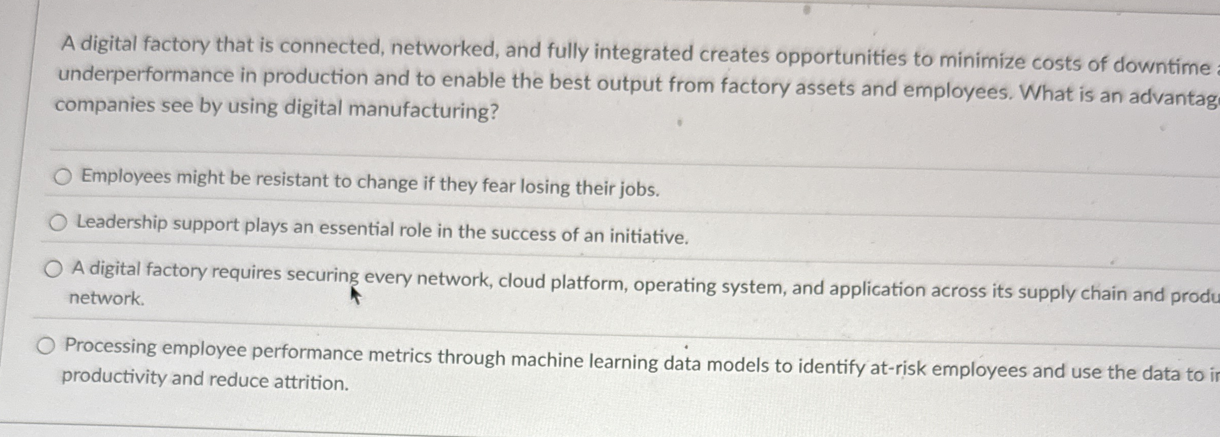  A digital factory that is connected, networked, and fully integrated creates