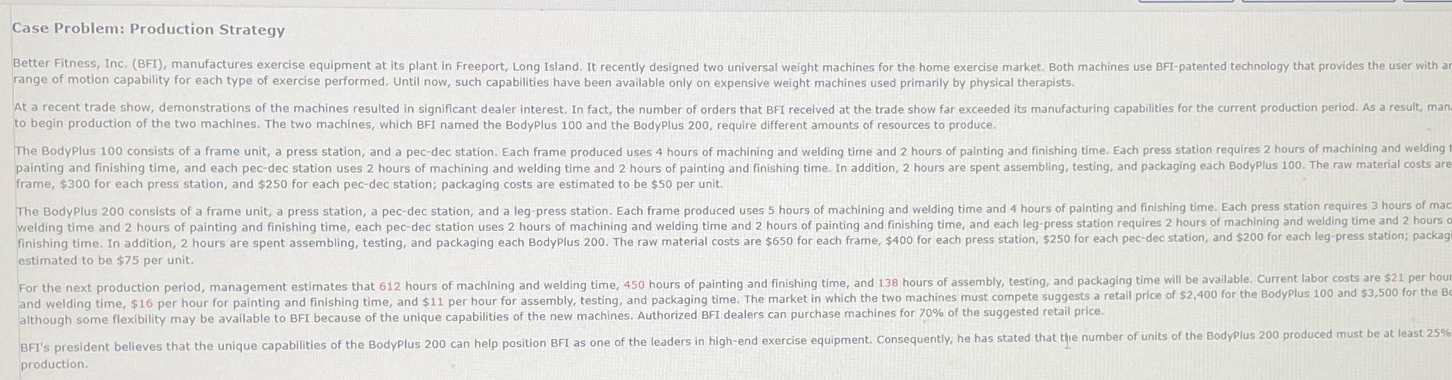 Case Problem: Production Strategy range of motion capability for each type
