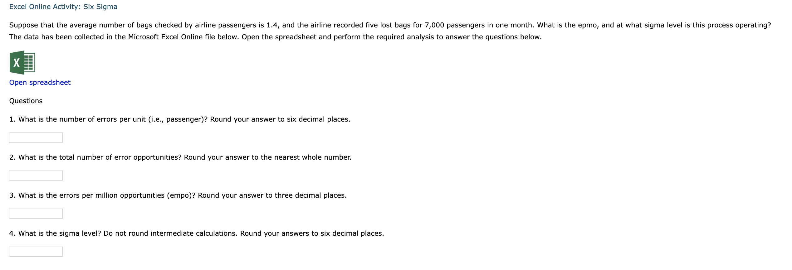 The data has been collected in the Microsoft Excel Online file