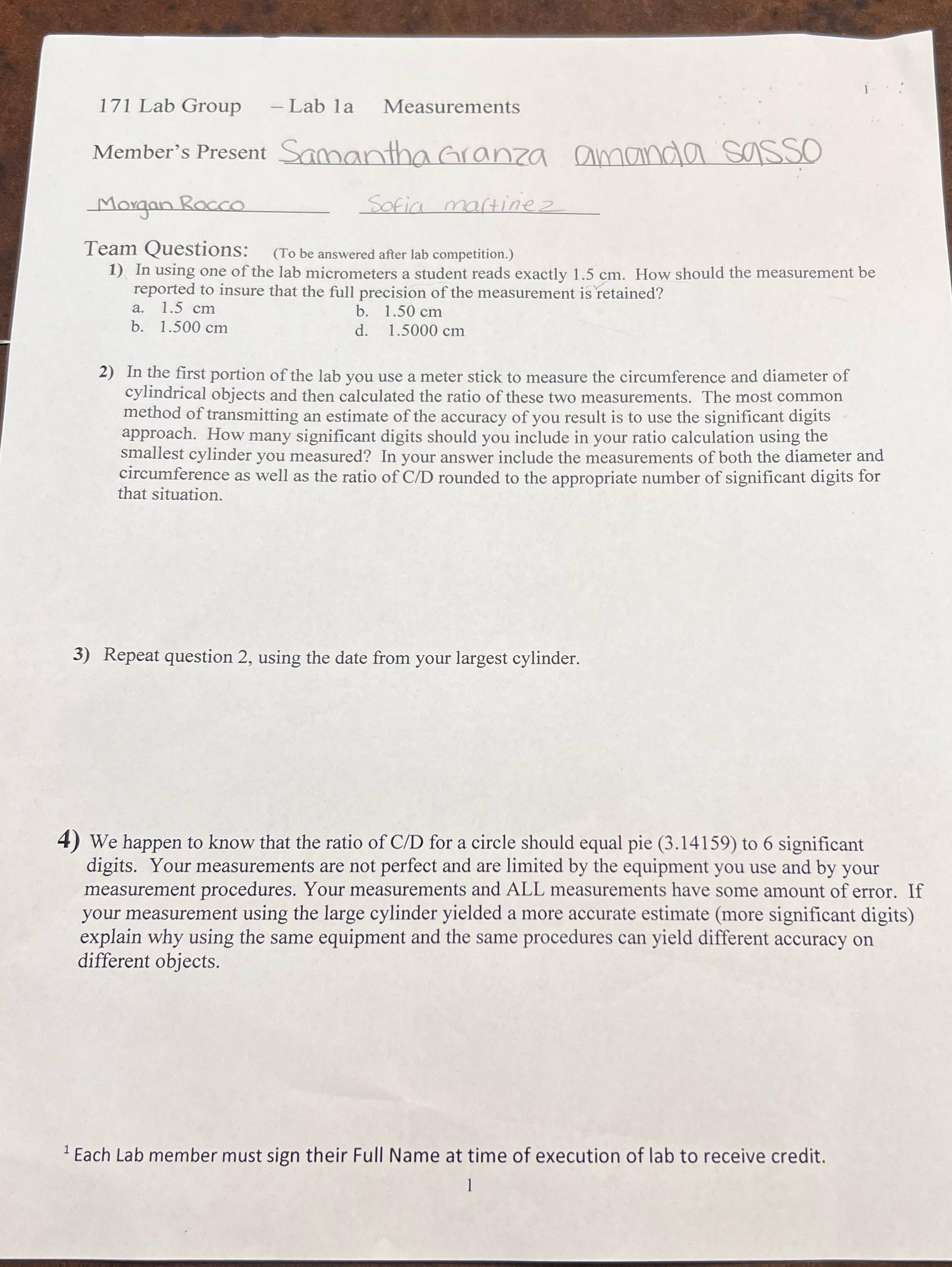  171 Lab Group - Lab 1a Measurements Member's Present Samantha Granza