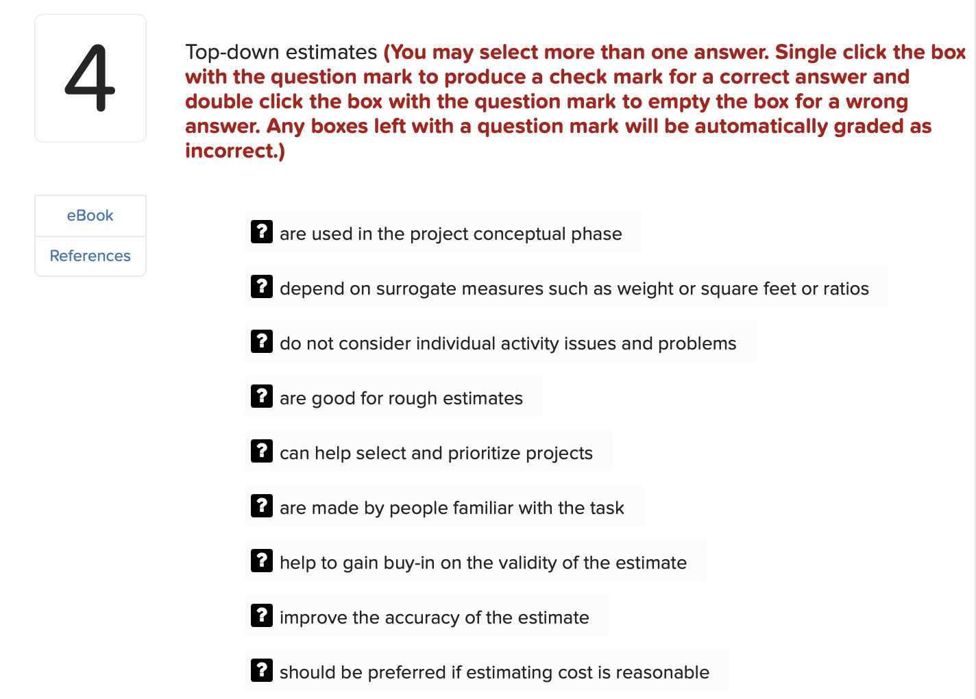  Top-down estimates (You may select more than one answer. Single click