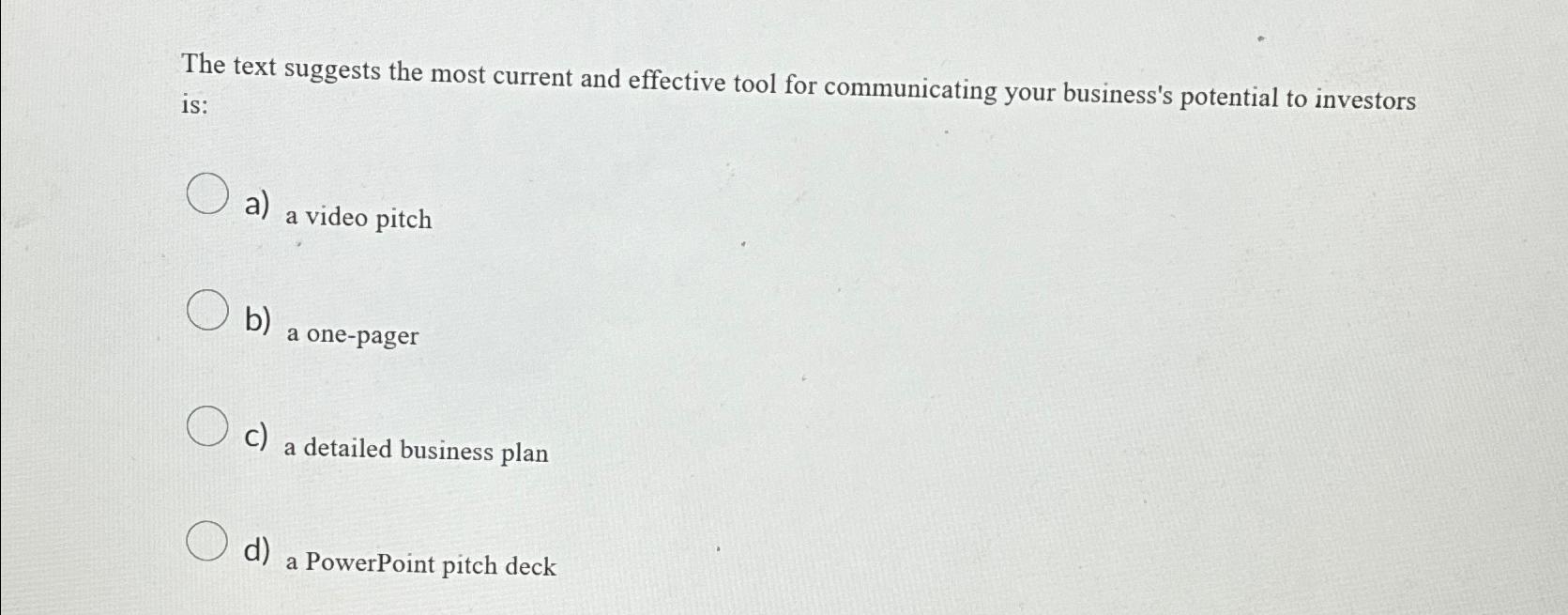  The text suggests the most current and effective tool for communicating