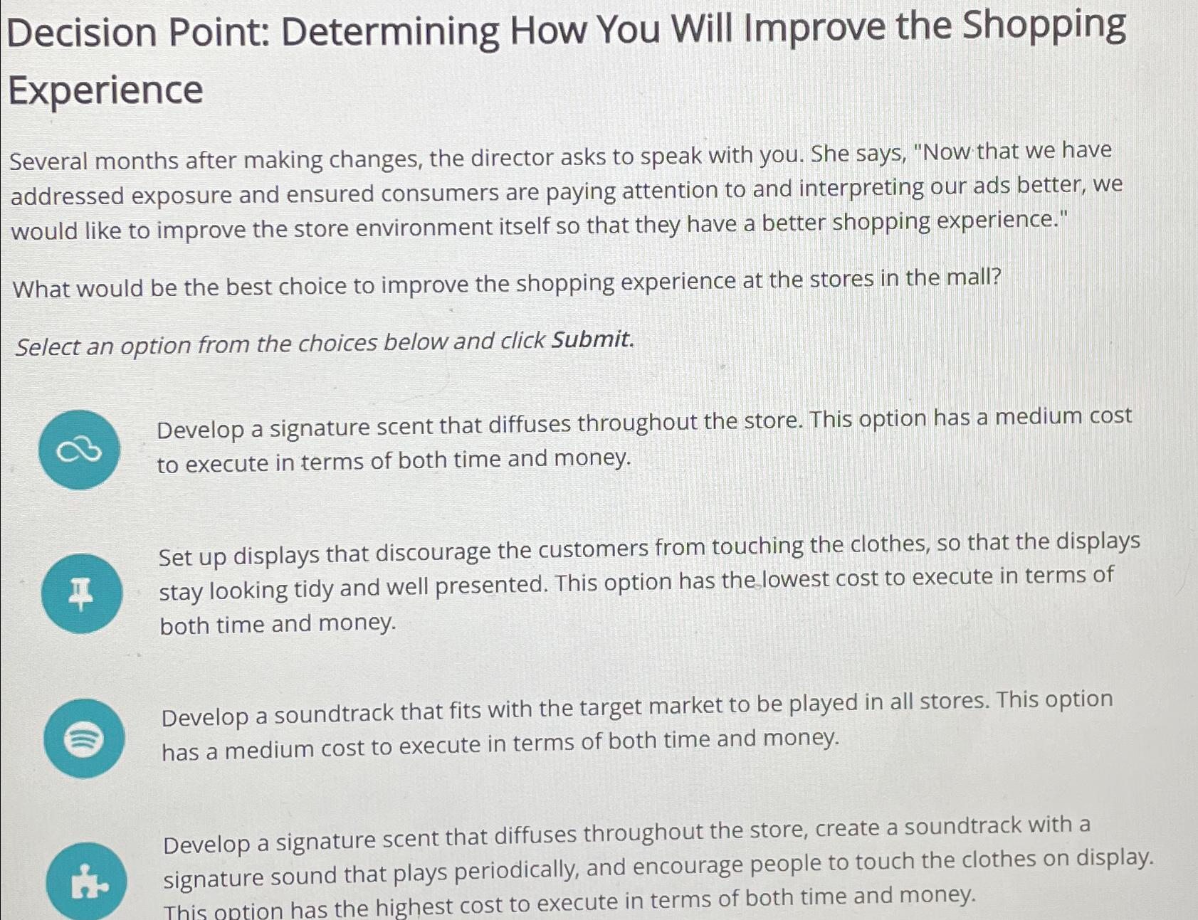  Decision Point: Determining How You Will Improve the Shopping Experience Several