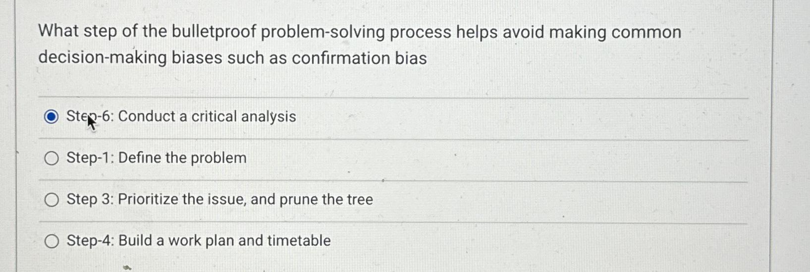  What step of the bulletproof problem-solving process helps avoid making common