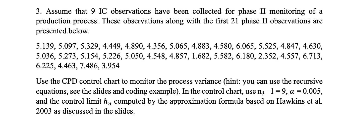 solve 3. Assume that 9 IC observations have been collected for phase