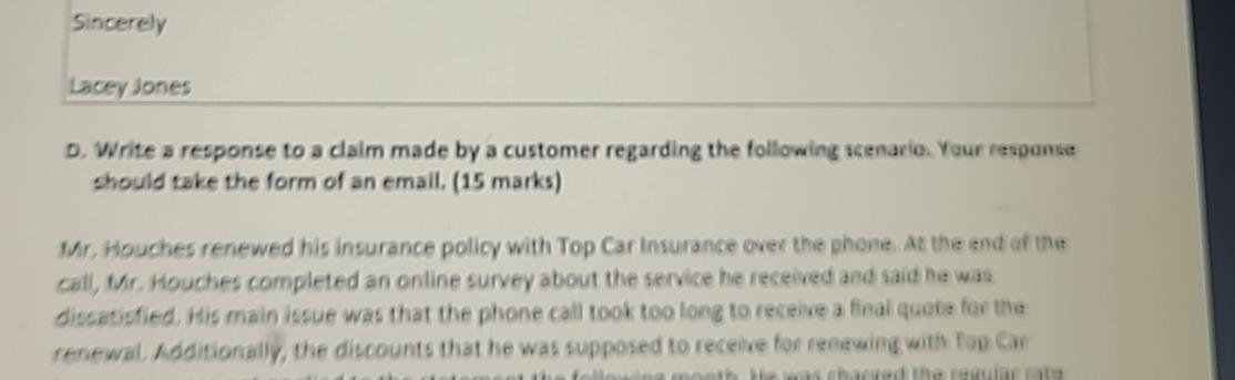  Sincerely Lacey Jones D. Write a response to a claim made