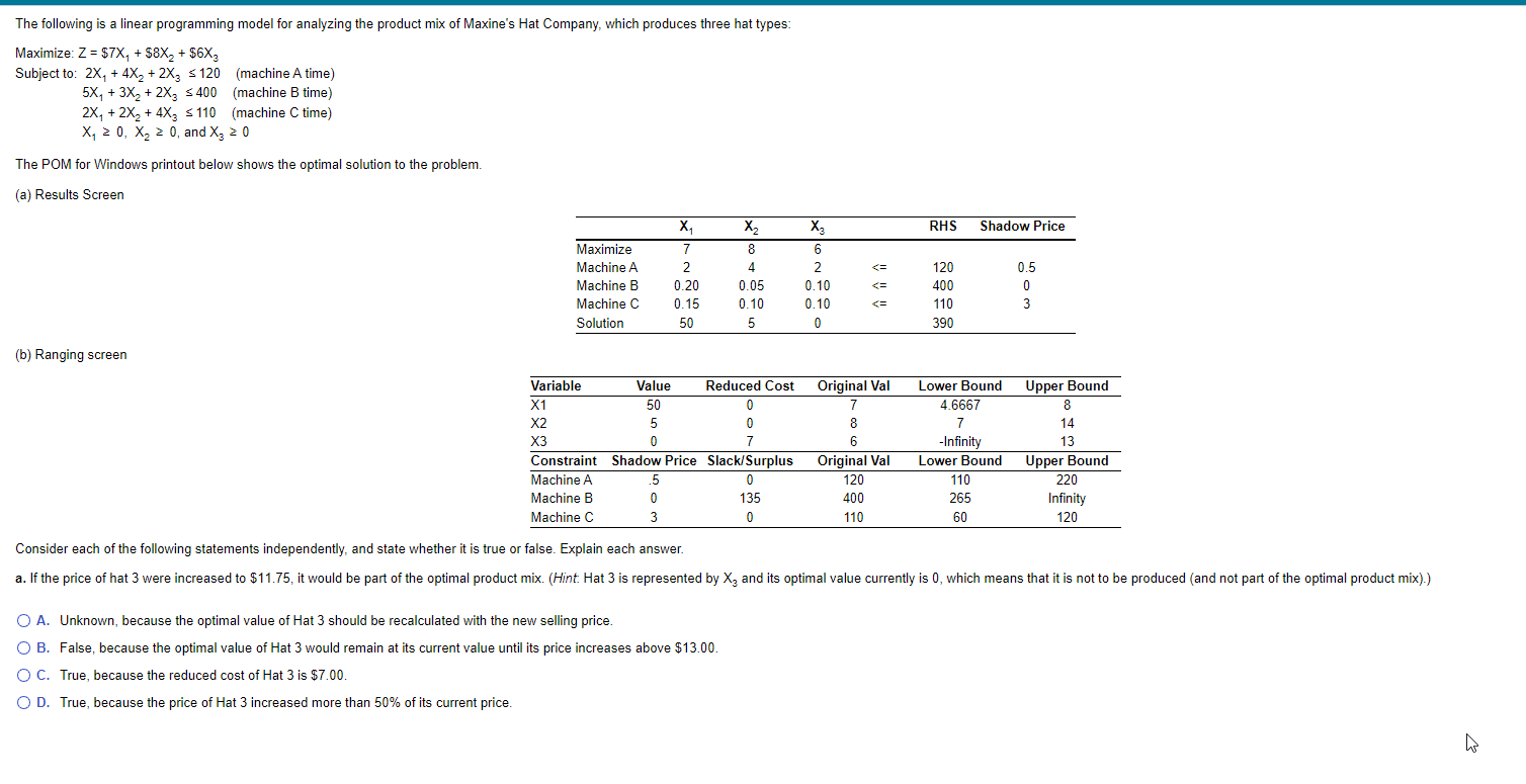  The following is a linear programming model for analyzing the product