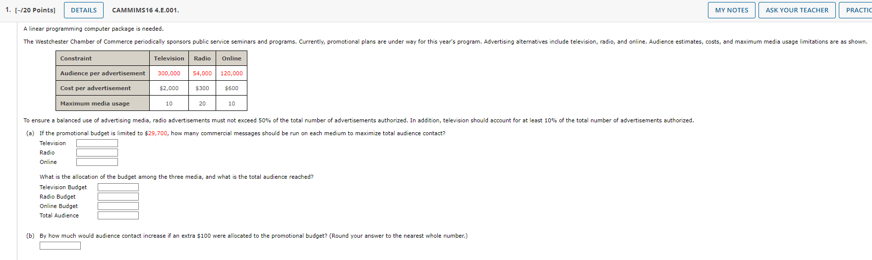 CAMMIMS16 4.E.001. A linear programming computer package is needed. The Westchester