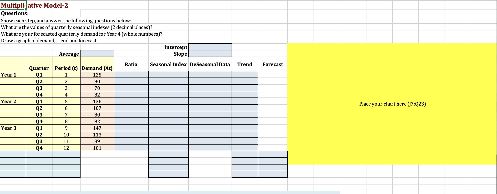  Multiplictative Model-2 Questions: Show each step, and answer the following questions
