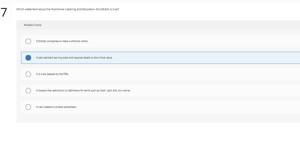  Item Skipped Item 7 Which statement about the Nutritional Labeling and