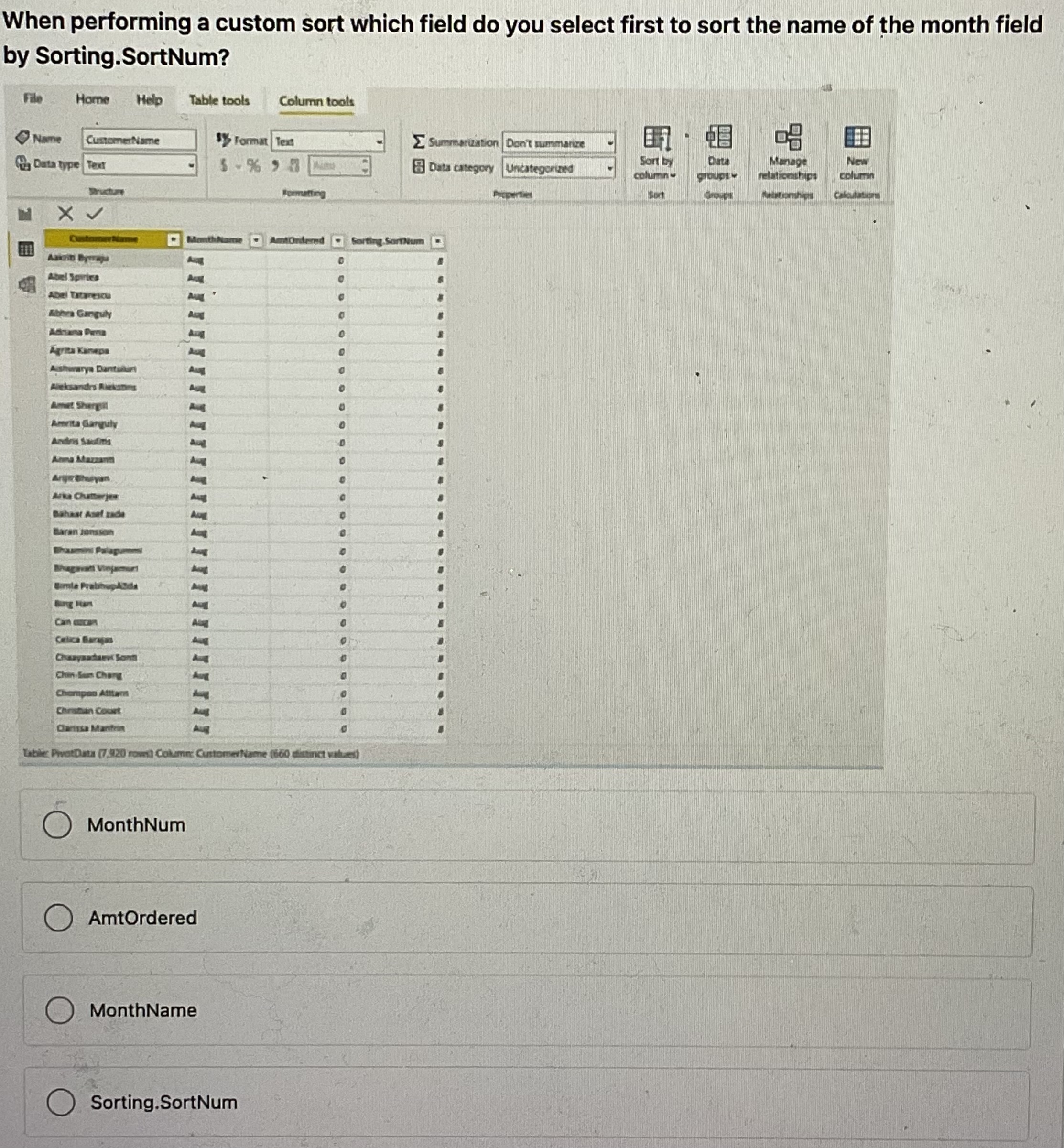 30 Days." Which built in function can you use? Append Merge Conditional