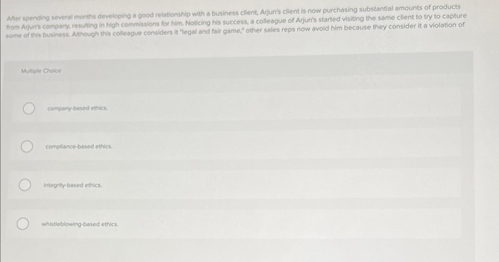  Afer spending several months developing a good relationship with a business