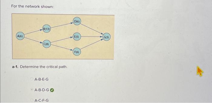  Only answer b-2 please :) For the network shown: a-1. Determine