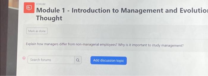  Module 1 - Introduction to Management and Evolutio Thought Explain how