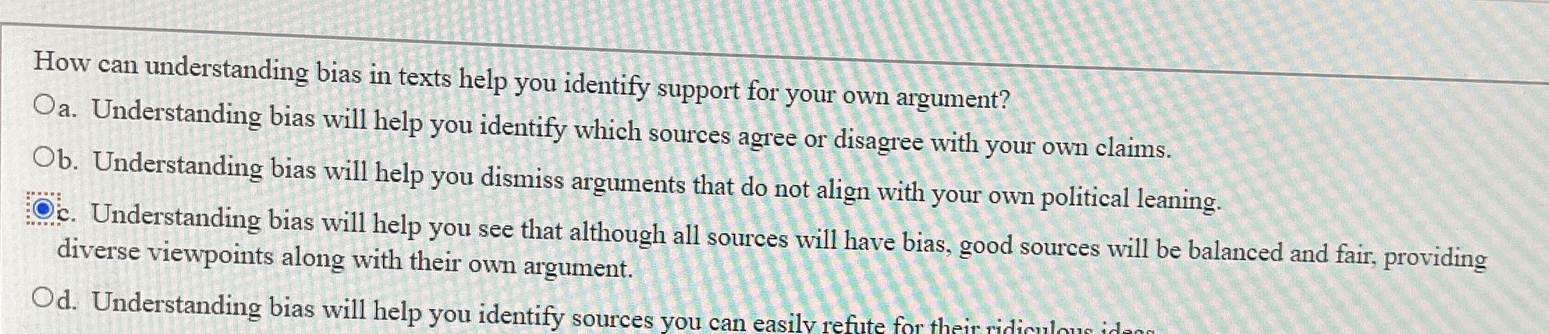  How can understanding bias in texts help you identify support for