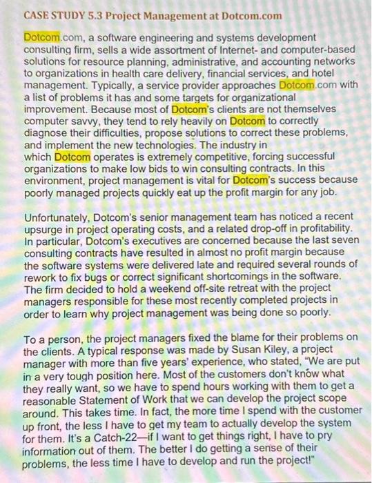  CASE STUDY 5.3 Project Management at Dotcom.com Dotcom.com, a software engineering