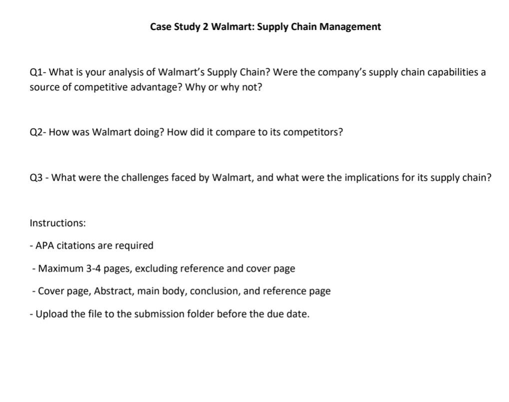 Case Study 2 Walmart: Supply Chain Management Q1- What is your