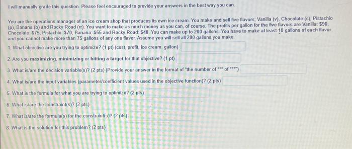  I will manually grade this question. Please feel encouraged to provide