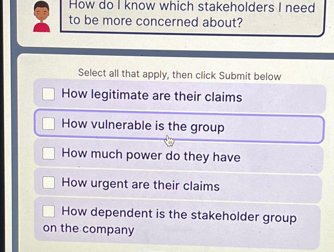  How do I know which stakeholders I need to be more