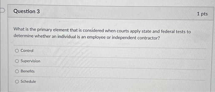  What is the primary element that is considered when courts apply