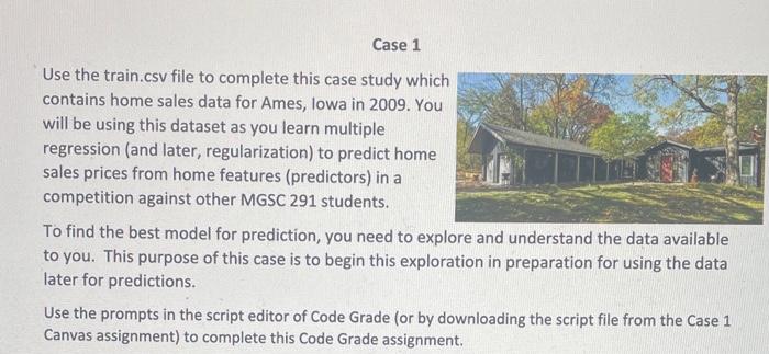  Case 1 Use the train.csv file to complete this case study