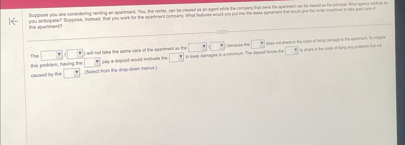  the apartment? The ]) will not take the same care of