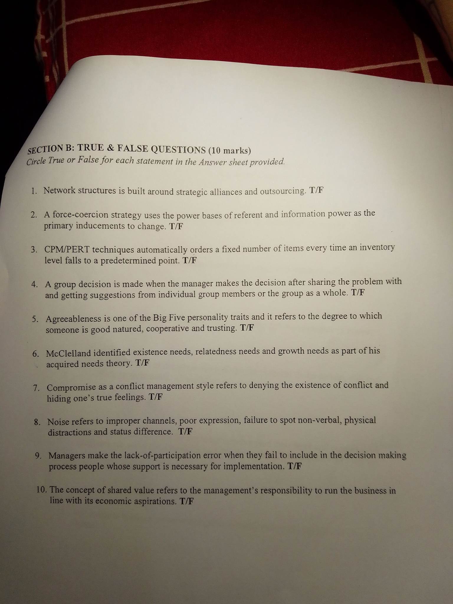  SECTION B: TRUE \& FALSE QUESTIONS (10 marks) Circle True or