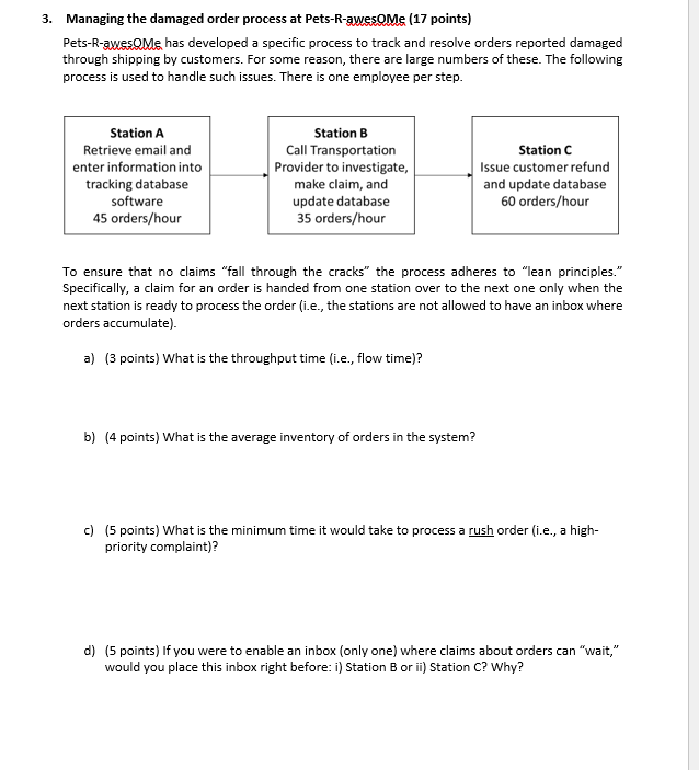 3. Managing the damaged order process at Pets-R-awesQMe (17 points) Pets-R-awesQMe