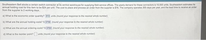 make sure answer is correct thanks Southeastern Bel stocks a certain swich