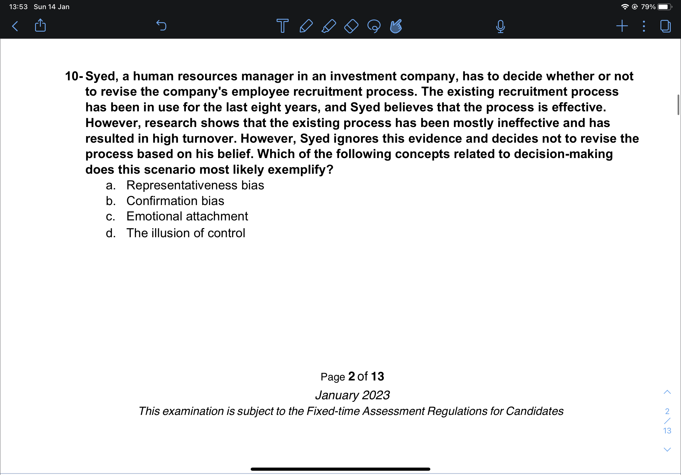  10-Syed, a human resources manager in an investment company, has to