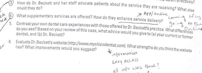patients about the service they are receiving? What eise could they do?