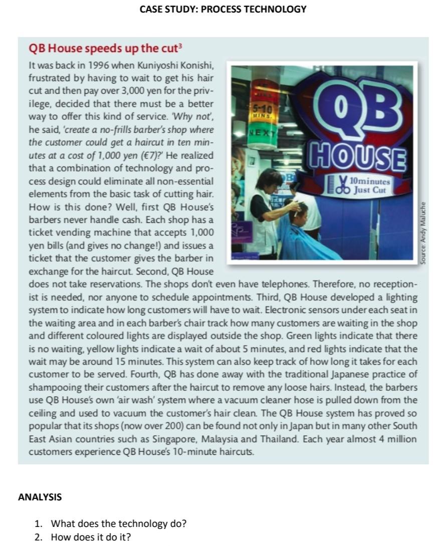  CASE STUDY: PROCESS TECHNOLOGY QB House speeds up the cut 3